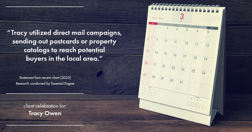 Testimonial for real estate agent Tracy Owen with Premiere Property Group, LLC in Vancouver, Washington: "Tracy utilized direct mail campaigns, sending out postcards or property catalogs to reach potential buyers in the local area."