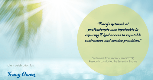 Testimonial for real estate agent Tracy Owen with Premiere Property Group, LLC in Vancouver, Washington: "Tracy's network of professionals was invaluable in ensuring I had access to reputable contractors and service providers."