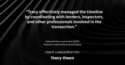 Testimonial for real estate agent Tracy Owen with Premiere Property Group, LLC in Vancouver, Washington: "Tracy effectively managed the timeline by coordinating with lenders, inspectors, and other professionals involved in the transaction."
