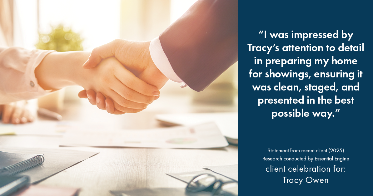 Testimonial for real estate agent Tracy Owen with Premiere Property Group, LLC in Vancouver, Washington: "I was impressed by Tracy's attention to detail in preparing my home for showings, ensuring it was clean, staged, and presented in the best possible way."