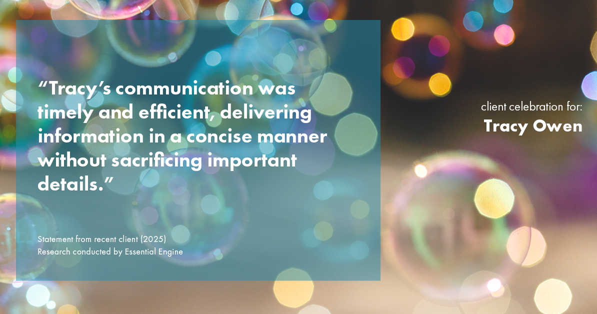 Testimonial for real estate agent Tracy Owen with Premiere Property Group, LLC in Vancouver, Washington: "Tracy's communication was timely and efficient, delivering information in a concise manner without sacrificing important details."