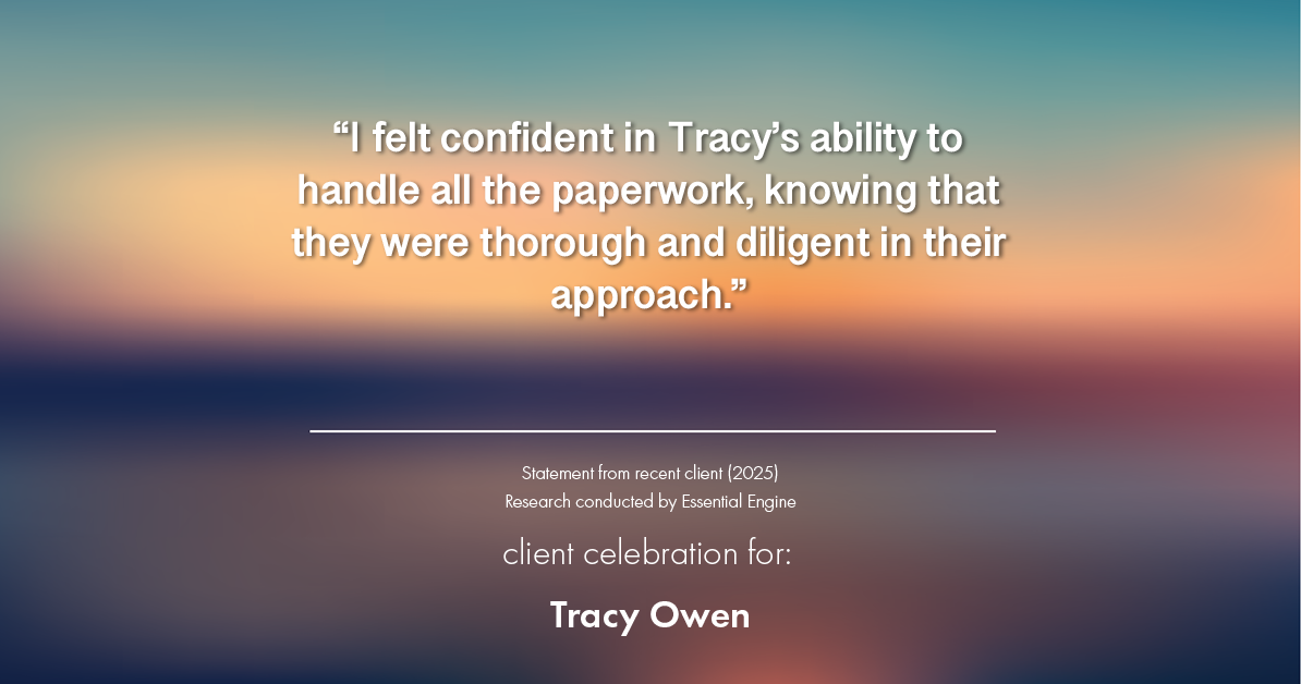 Testimonial for real estate agent Tracy Owen with Premiere Property Group, LLC in Vancouver, Washington: "I felt confident in Tracy's ability to handle all the paperwork, knowing that they were thorough and diligent in their approach."