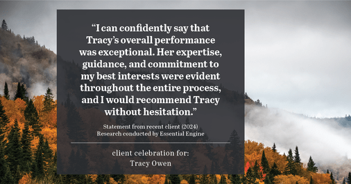 Testimonial for real estate agent Tracy Owen with Premiere Property Group, LLC in Vancouver, Washington: "I can confidently say that Tracy's overall performance was exceptional. Her expertise, guidance, and commitment to my best interests were evident throughout the entire process, and I would recommend Tracy without hesitation.