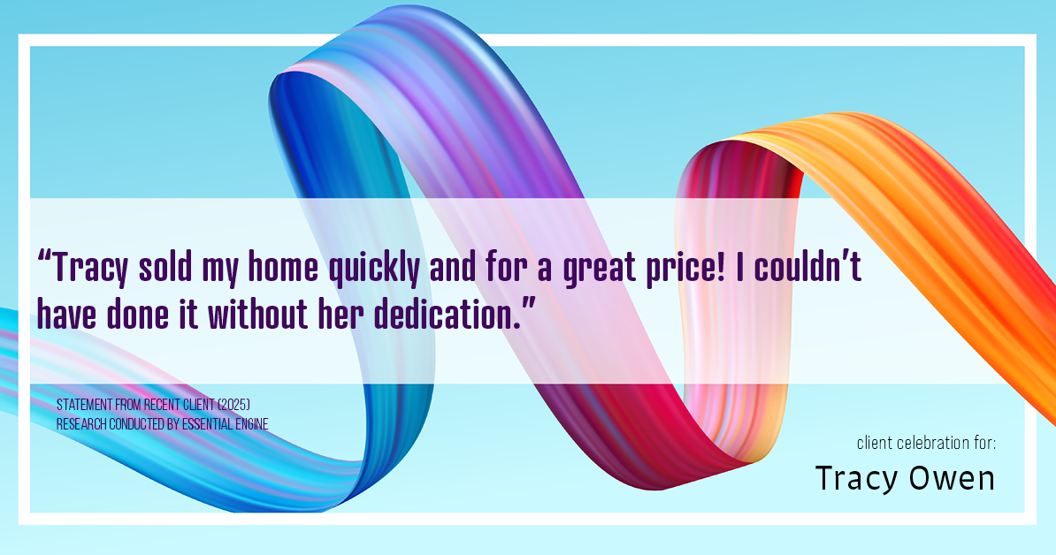 Testimonial for real estate agent Tracy Owen with Premiere Property Group, LLC in Vancouver, Washington: "Tracy sold my home quickly and for a great price! I couldn't have done it without her dedication."