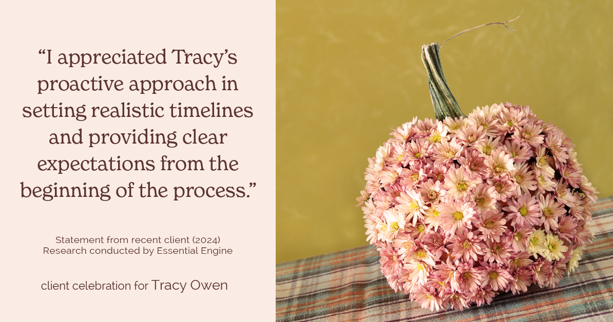 Testimonial for real estate agent Tracy Owen with Premiere Property Group, LLC in Vancouver, Washington: "I appreciated Tracy's proactive approach in setting realistic timelines and providing clear expectations from the beginning of the process."