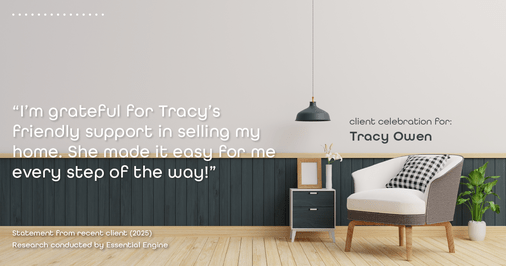 Testimonial for real estate agent Tracy Owen with Premiere Property Group, LLC in Vancouver, Washington: "I'm grateful for Tracy's friendly support in selling my home. She made it easy for me every step of the way!"
