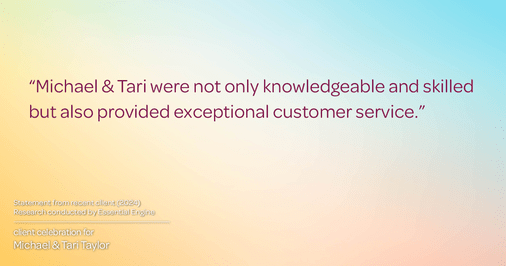 Testimonial for real estate agent Michael & Tari Taylor with PREMIER HOMES REALTY in St. Augustine, FL: "Michael & Tari were not only knowledgeable and skilled but also provided exceptional customer service."