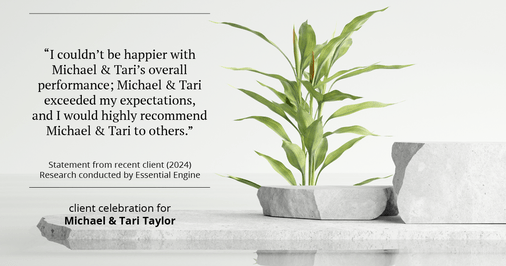 Testimonial for real estate agent Michael & Tari Taylor with PREMIER HOMES REALTY in St. Augustine, FL: "I couldn't be happier with Michael & Tari's overall performance; Michael & Tari exceeded my expectations, and I would highly recommend Michael & Tari to others."