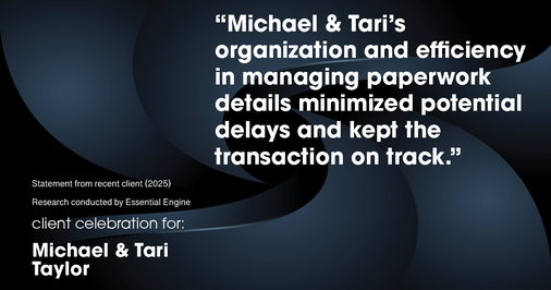 Testimonial for real estate agent Michael & Tari Taylor with PREMIER HOMES REALTY in St. Augustine, FL: "Michael & Tari's organization and efficiency in managing paperwork details minimized potential delays and kept the transaction on track."