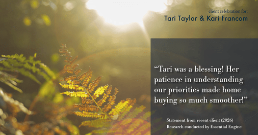 Testimonial for real estate agent Tari Taylor Kari Francom with PREMIER HOMES REALTY in St. Augustine, FL: "Tari was a blessing! Her patience in understanding our priorities made home buying so much smoother!"