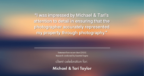 Testimonial for real estate agent Michael & Tari Taylor with PREMIER HOMES REALTY in St. Augustine, FL: "I was impressed by Michael & Tari's attention to detail in ensuring that the photographer accurately represented my property through photography."