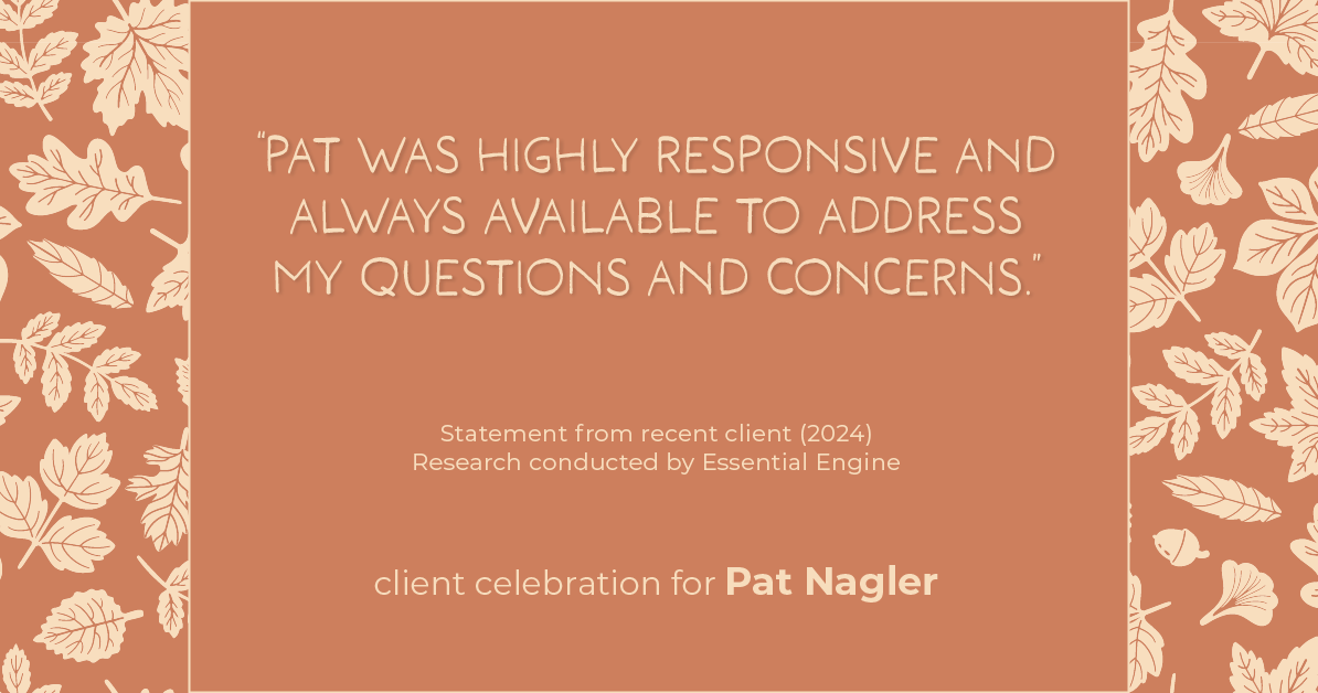 Testimonial for mortgage professional Pat Nagler with Edge Home Finance Corporation in Dallas, TX: "Pat was highly responsive and always available to address my questions and concerns."