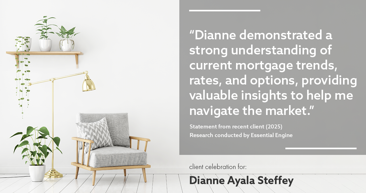 Testimonial for mortgage professional Dianne Ayala Steffey with New American Funding, LLC in San Antonio, Texas: "Dianne demonstrated a strong understanding of current mortgage trends, rates, and options, providing valuable insights to help me navigate the market."