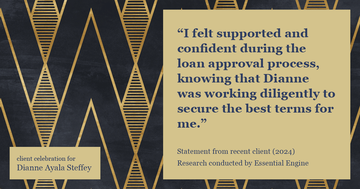 Testimonial for mortgage professional Dianne Ayala Steffey with New American Funding, LLC in Dallas, Texas: "I felt supported and confident during the loan approval process, knowing that Dianne was working diligently to secure the best terms for me."