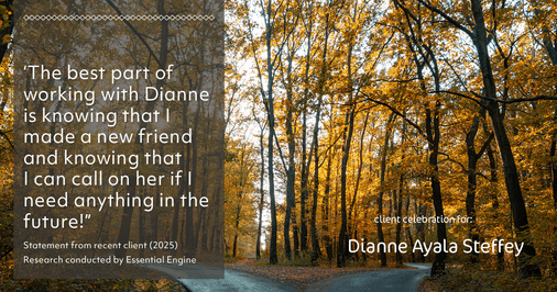 Testimonial for mortgage professional Dianne Ayala Steffey with New American Funding, LLC in San Antonio, Texas: ‘The best part of working with Dianne is knowing that I made a new friend and knowing that I can call on her if I need anything in the future!”