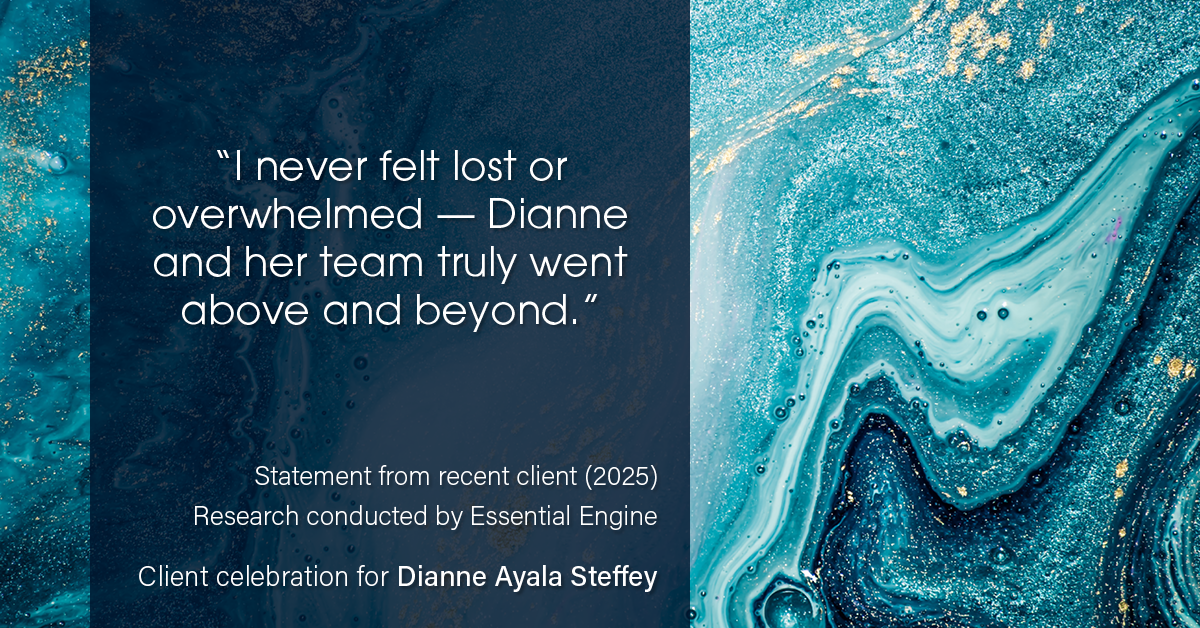 Testimonial for mortgage professional Dianne Ayala Steffey with New American Funding, LLC in San Antonio, Texas: “I never felt lost or overwhelmed — they truly went above and beyond.”