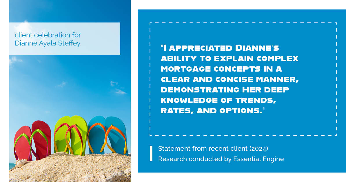 Testimonial for mortgage professional Dianne Ayala Steffey with New American Funding, LLC in Dallas, Texas: "I appreciated Dianne's ability to explain complex mortgage concepts in a clear and concise manner, demonstrating her deep knowledge of trends, rates, and options."