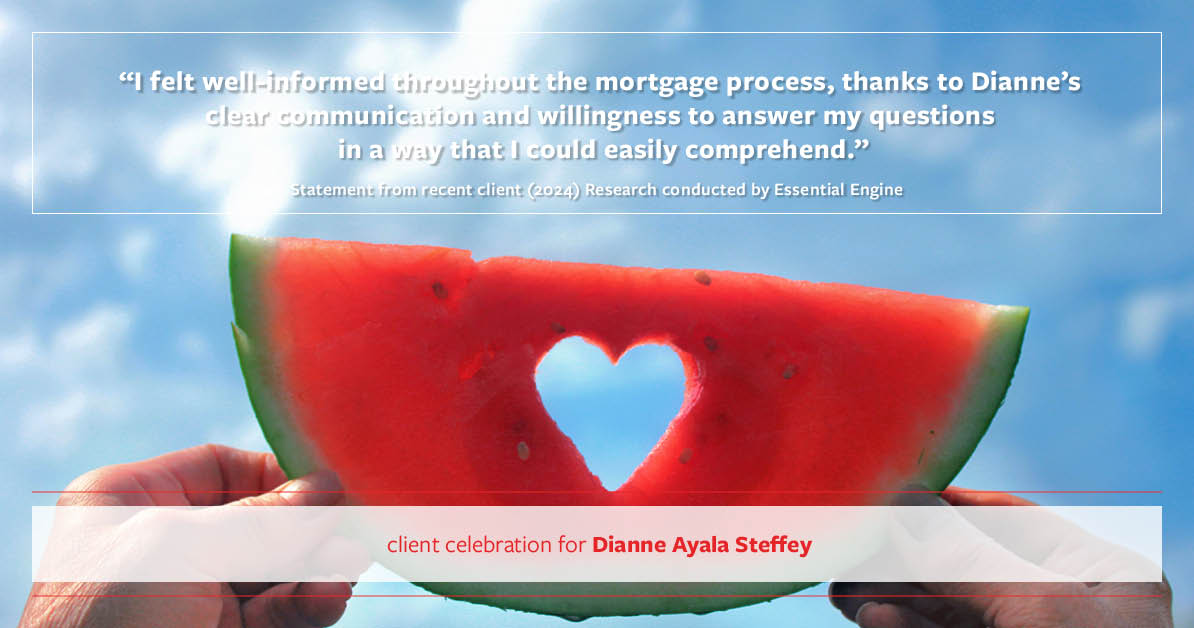 Testimonial for mortgage professional Dianne Ayala Steffey with New American Funding, LLC in Dallas, Texas: "I felt well-informed throughout the mortgage process, thanks to Dianne's clear communication and willingness to answer my questions in a way that I could easily comprehend."