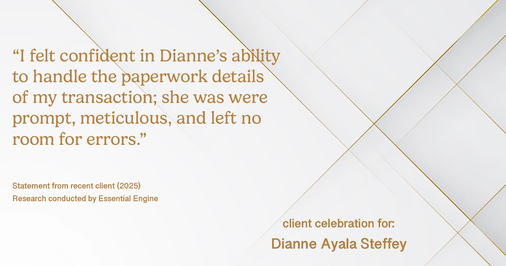 Testimonial for mortgage professional Dianne Ayala Steffey with New American Funding, LLC in San Antonio, Texas: "I felt confident in Dianne's ability to handle the paperwork details of my transaction; she was were prompt, meticulous, and left no room for errors."