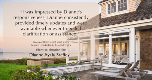 Testimonial for mortgage professional Dianne Ayala Steffey with New American Funding, LLC in San Antonio, Texas: "I was impressed by Dianne's responsiveness; Dianne consistently provided timely updates and were available whenever I needed clarification or assistance."