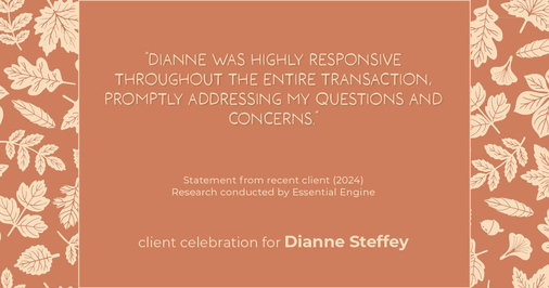 Testimonial for mortgage professional Dianne Ayala Steffey with New American Funding, LLC in San Antonio, Texas: "Dianne was highly responsive throughout the entire transaction, promptly addressing my questions and concerns.