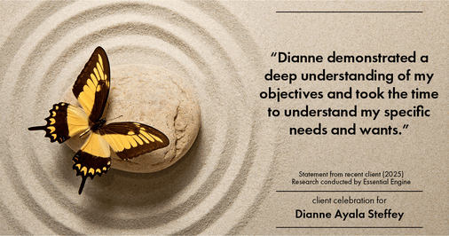 Testimonial for mortgage professional Dianne Ayala Steffey with New American Funding, LLC in San Antonio, Texas: "Dianne demonstrated a deep understanding of my objectives and took the time to understand my specific needs and wants."