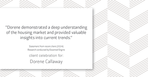 Testimonial for real estate agent Dorene Callaway with JPAR Real Estate-The Sears group in Houston, TX: "Dorene demonstrated a deep understanding of the housing market and provided valuable insights into current trends."