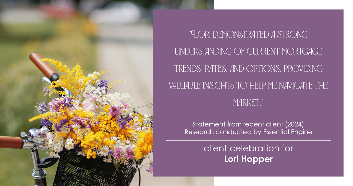 Testimonial for mortgage professional Lori Hopper with Metro Mortgage Group in Flower Mound, TX: "Lori demonstrated a strong understanding of current mortgage trends, rates, and options, providing valuable insights to help me navigate the market."