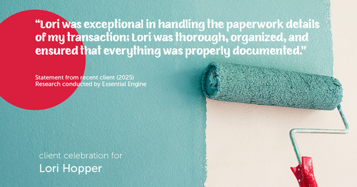 Testimonial for mortgage professional Lori Hopper with Metro Mortgage Group in Flower Mound, TX: "Lori was exceptional in handling the paperwork details of my transaction; Lori was thorough, organized, and ensured that everything was properly documented."