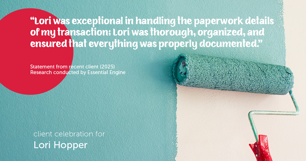Testimonial for mortgage professional Lori Hopper with Metro Mortgage Group in Flower Mound, TX: "Lori was exceptional in handling the paperwork details of my transaction; Lori was thorough, organized, and ensured that everything was properly documented."