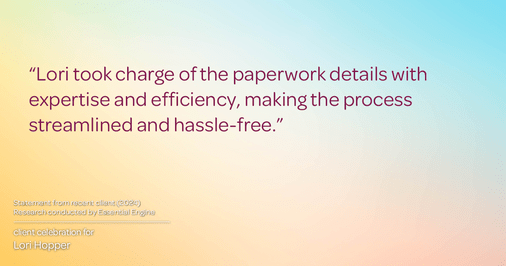 Testimonial for mortgage professional Lori Hopper with Metro Mortgage Group in Flower Mound, TX: "Lori took charge of the paperwork details with expertise and efficiency, making the process streamlined and hassle-free."