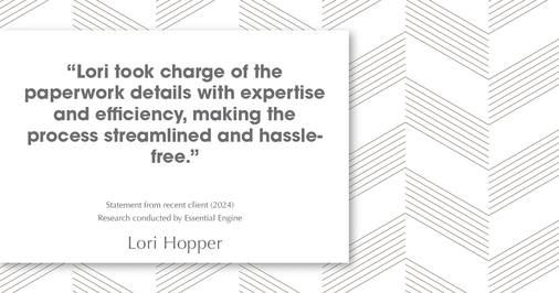 Testimonial for mortgage professional Lori Hopper with Metro Mortgage Group in Flower Mound, TX: "Lori took charge of the paperwork details with expertise and efficiency, making the process streamlined and hassle- free."