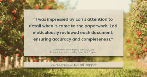 Testimonial for mortgage professional Lori Hopper with Metro Mortgage Group in Flower Mound, TX: "I was impressed by Lori's attention to detail when it came to the paperwork; Lori meticulously reviewed each document, ensuring accuracy and completeness."