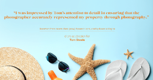 Testimonial for real estate agent Tom Steele with Steele Real Estate Services in Blue Ash, OHIO: "I was impressed by Tom's attention to detail in ensuring that the photographer accurately represented my property through photography."