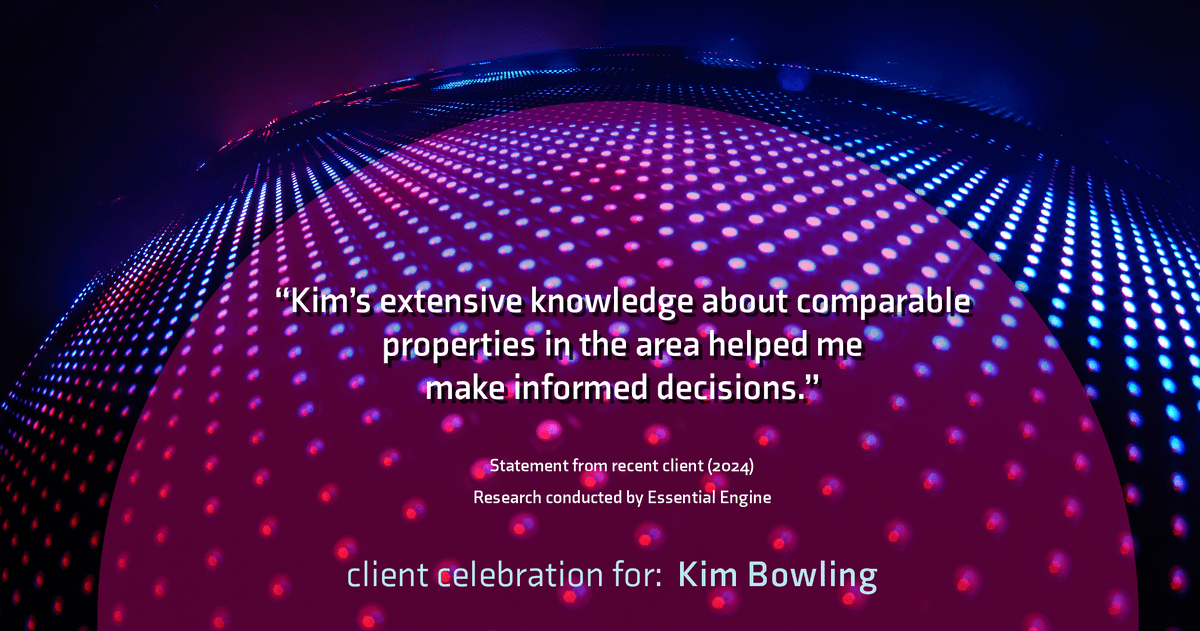 Testimonial for real estate agent Kim Bowling with Compass RE Texas, LLC in , : "Kim's extensive knowledge about comparable properties in the area helped me make informed decisions."