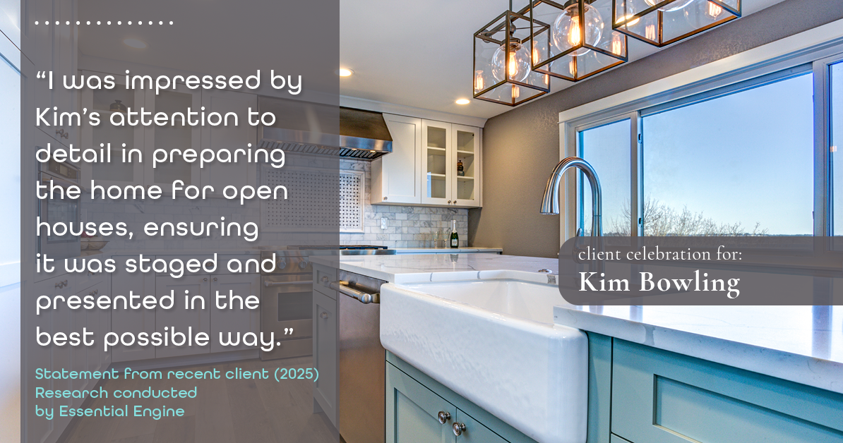 Testimonial for real estate agent Kim Bowling with Compass RE Texas, LLC in , : "I was impressed by Kim's attention to detail in preparing the home for open houses, ensuring it was staged and presented in the best possible way."