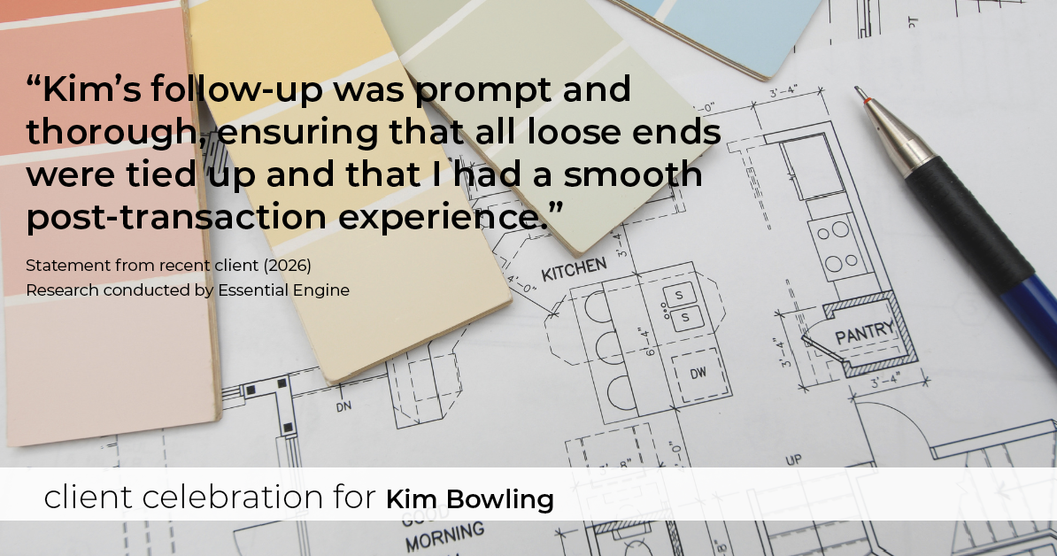 Testimonial for real estate agent Kim Bowling with Compass RE Texas, LLC in Fredericksburg, TX: "Kim's follow-up was prompt and thorough, ensuring that all loose ends were tied up and that I had a smooth post-transaction experience."