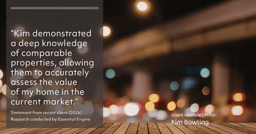 Testimonial for real estate agent Kim Bowling with Compass RE Texas, LLC in Fredericksburg, TX: "Kim demonstrated a deep knowledge of comparable properties, allowing them to accurately assess the value of my home in the current market."