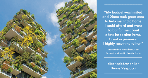 Testimonial for real estate agent Diane Vespucci with REMAX 100 Realty in St Augustine, Florida: "My budget was limited and Diane took great care to help me find a home I could afford and went to bat for me about a few inspection items. Great experience. I highly recommend her."