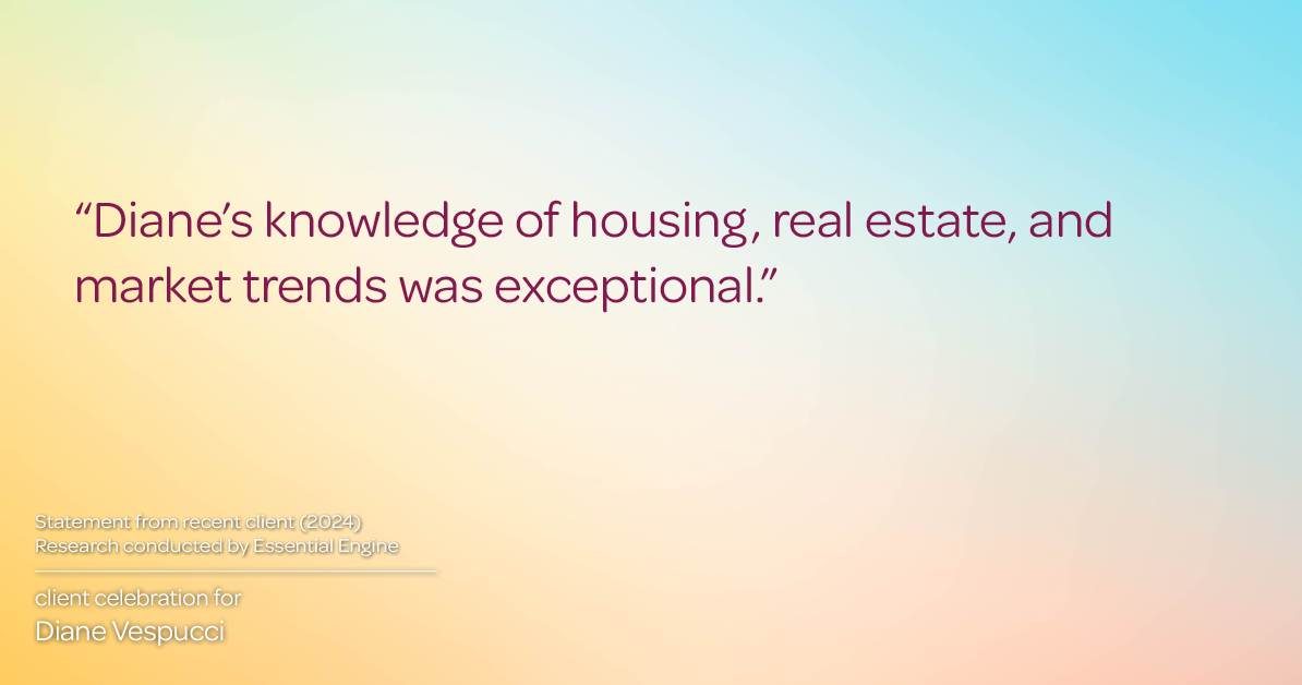 Testimonial for real estate agent Diane Vespucci with REMAX 100 Realty in St Augustine, Florida: "Diane's knowledge of housing, real estate, and market trends was exceptional."