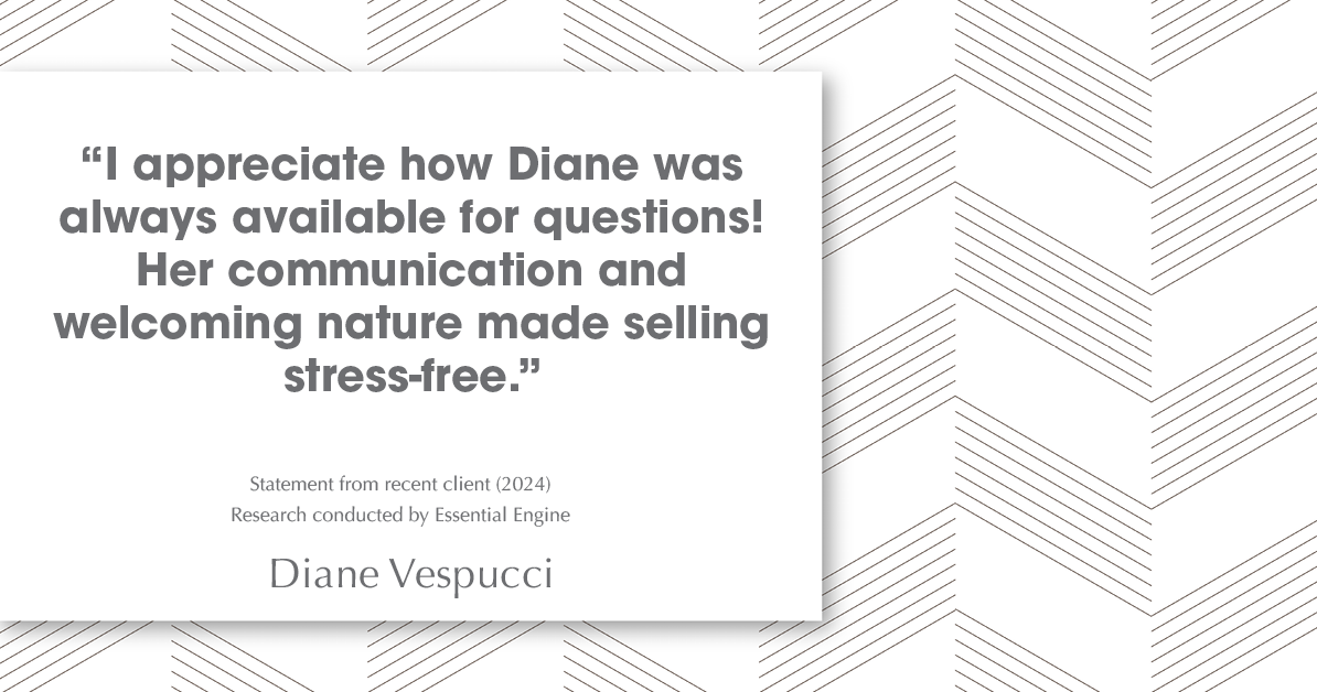 Testimonial for real estate agent Diane Vespucci with REMAX 100 Realty in St Augustine, Florida: "I appreciate how Diane was always available for questions! Her communication and welcoming nature made selling stress-free."