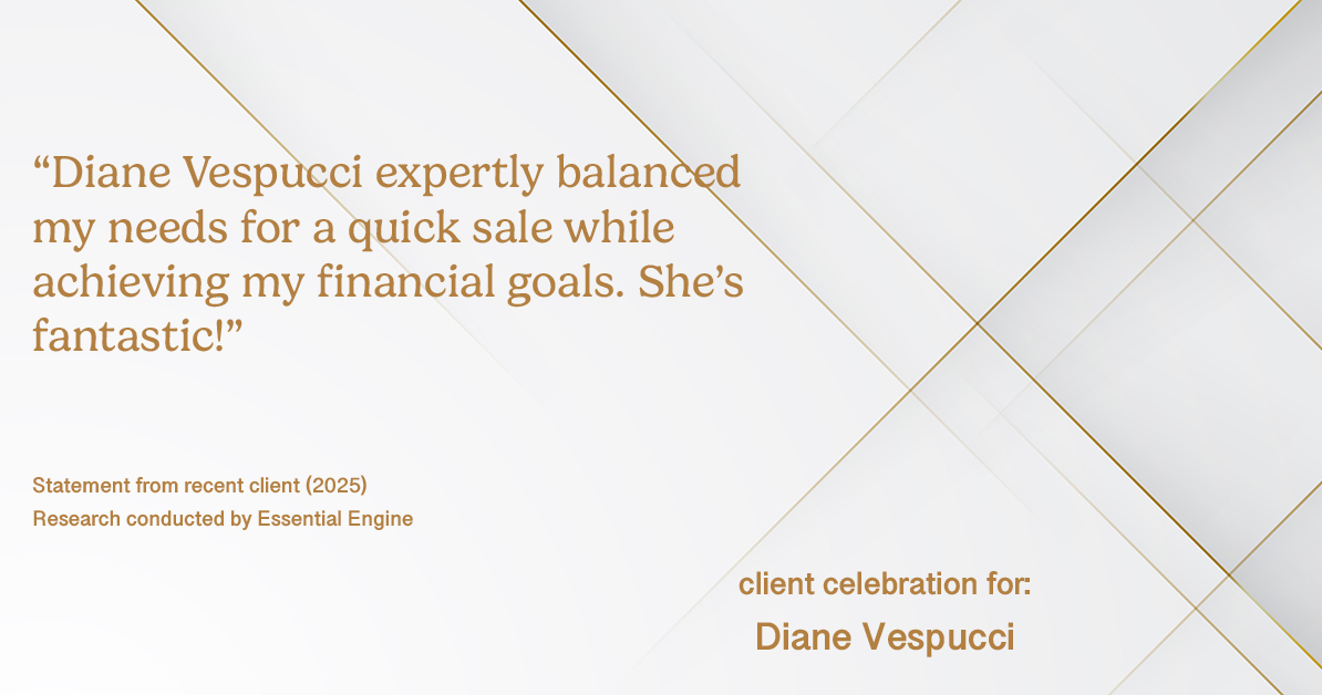 Testimonial for real estate agent Diane Vespucci with REMAX 100 Realty in St Augustine, Florida: "Diane Vespucci expertly balanced my needs for a quick sale while achieving my financial goals. She's fantastic!"