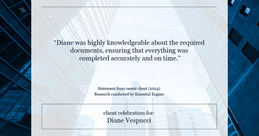 Testimonial for real estate agent Diane Vespucci with REMAX 100 Realty in St Augustine, Florida: "Diane was highly knowledgeable about the required documents, ensuring that everything was completed accurately and on time."