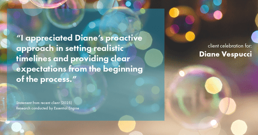 Testimonial for real estate agent Diane Vespucci with REMAX 100 Realty in St Augustine, Florida: "I appreciated Diane's proactive approach in setting realistic timelines and providing clear expectations from the beginning of the process."