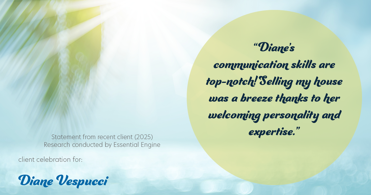 Testimonial for real estate agent Diane Vespucci with REMAX 100 Realty in St Augustine, Florida: "Diane's communication skills are top-notch! Selling my house was a breeze thanks to her welcoming personality and expertise."