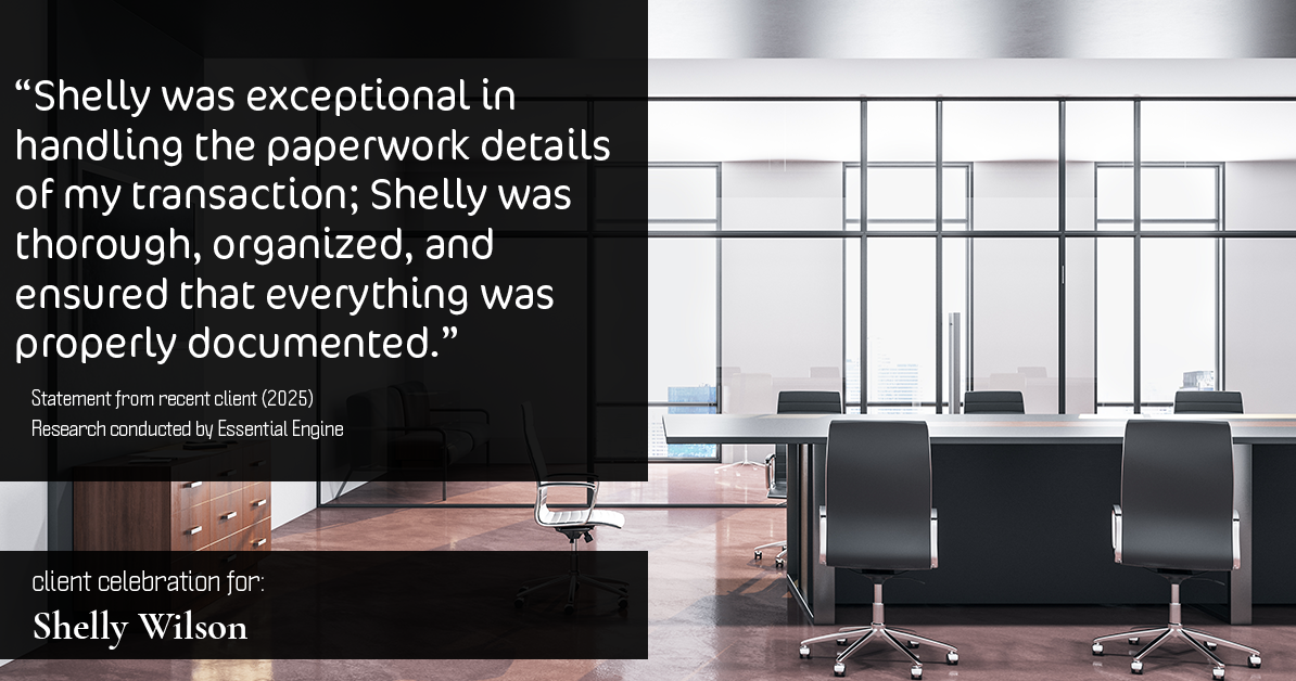 Testimonial for mortgage professional Shelly Wilson with Wilson Group Mortgage in Flower Mound, TX: "Shelly was exceptional in handling the paperwork details of my transaction; Shelly was thorough, organized, and ensured that everything was properly documented."