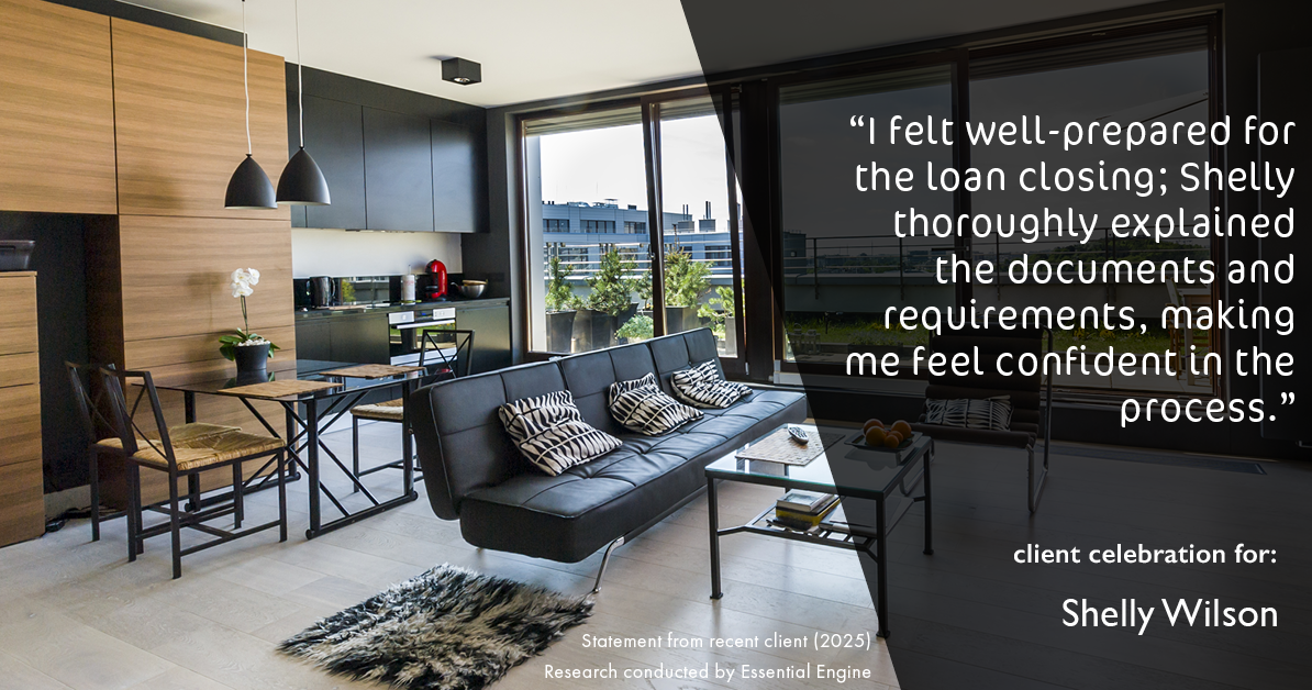 Testimonial for mortgage professional Shelly Wilson with Wilson Group Mortgage in Flower Mound, TX: "I felt well-prepared for the loan closing; Shelly thoroughly explained the documents and requirements, making me feel confident in the process."