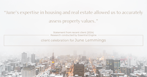 Testimonial for real estate agent June Lemmings with Keller Williams Realty in Greeley, CO: "June's expertise in housing and real estate allowed us to accurately assess property values."