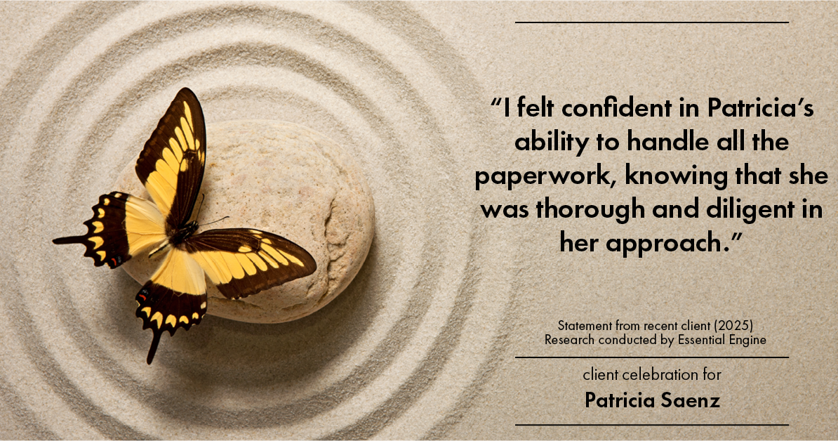 Testimonial for real estate agent Patricia Saenz with Premier Realty Group- PRG - Platinum in San Antonio, TX: "I felt confident in Patricia's ability to handle all the paperwork, knowing that she was thorough and diligent in her approach."