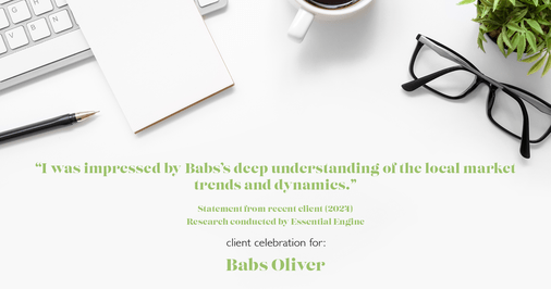 Testimonial for real estate agent Babs Oliver in Centennial, CO: "I was impressed by Babs's deep understanding of the local market trends and dynamics."
